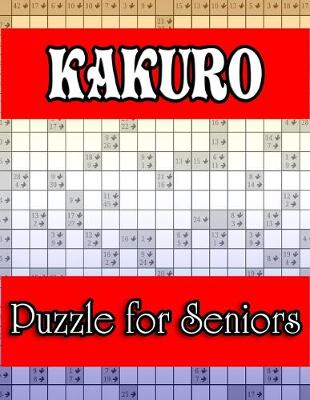 Book cover for Kakuro Puzzle for Seniors