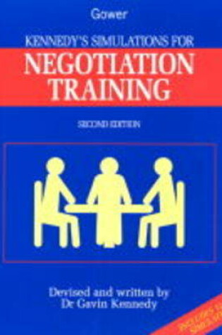 Cover of Kennedy's Simulations for Negotiation Training