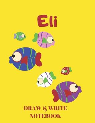 Book cover for Eli Draw & Write Notebook