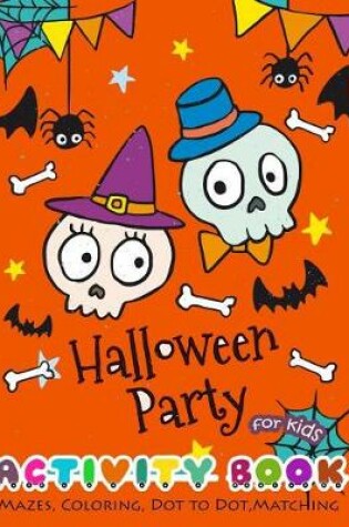 Cover of Halloween Party Activity Book for Kids