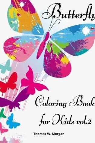 Cover of Butterfly Coloring Book for Kids vol.2