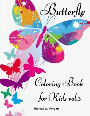 Book cover for Butterfly Coloring Book for Kids vol.2