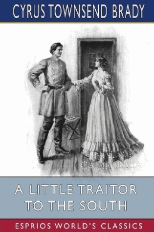 Cover of A Little Traitor to the South (Esprios Classics)