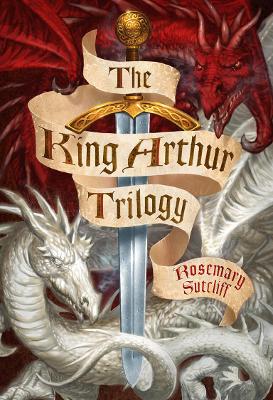 Book cover for The King Arthur Trilogy
