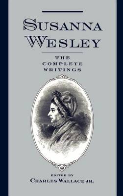 Book cover for The Susanna Wesley: Complete Writings