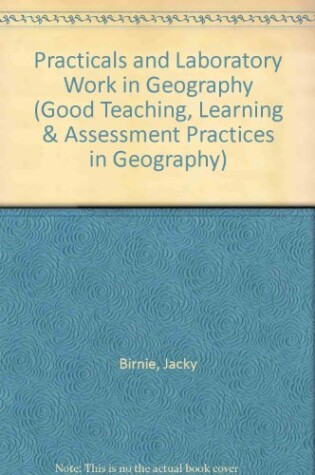 Cover of Practicals and Laboratory Work in Geography