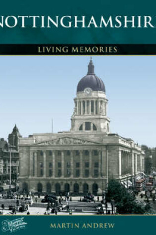 Cover of Francis Frith's Nottinghamshire Living Memories