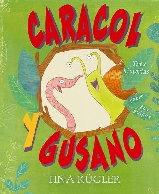 Book cover for Caracol Y Gusano