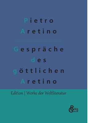 Book cover for Gespräche des göttlichen Aretino