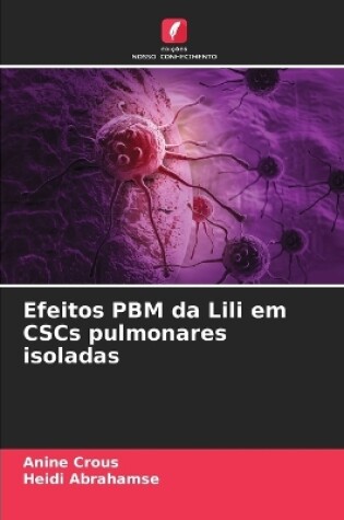 Cover of Efeitos PBM da Lili em CSCs pulmonares isoladas