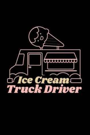 Cover of Ice Cream Truck Driver