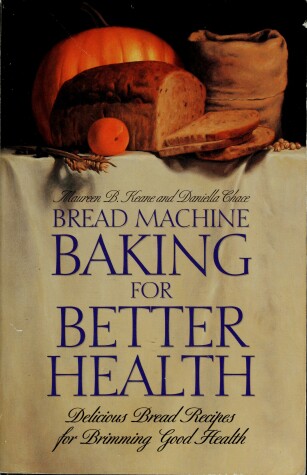 Book cover for Bread Machine Baking for Better Health