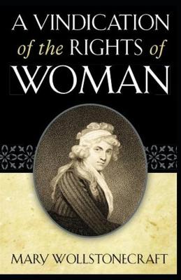 Book cover for A Vindication of the Rights of Woman(classics illustrated)edition