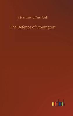 Book cover for The Defence of Stonington