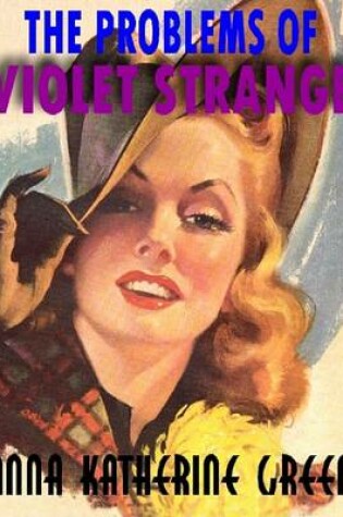 Cover of The Problems of Violet Strange the Classic 1920s Woman Detective