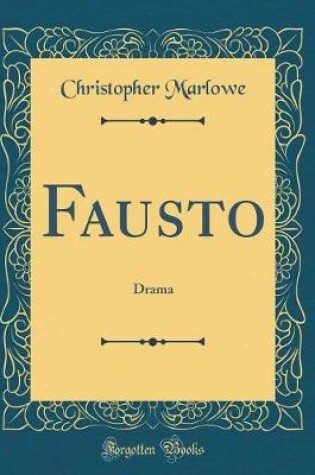 Cover of Fausto: Drama (Classic Reprint)