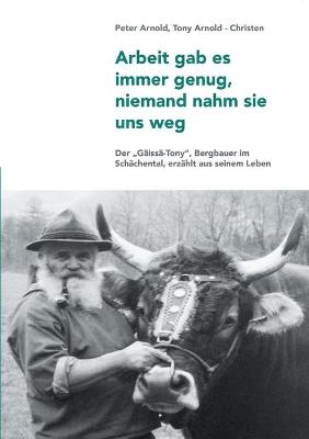 Book cover for Arbeit gab es immer genug, niemand nahm sie uns weg