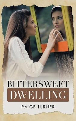 Book cover for Bittersweet Dwelling