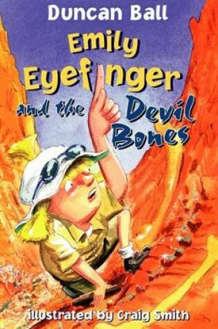 Cover of Emily Eyefinger and the Devil Bones