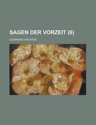 Book cover for Sagen Der Vorzeit (6 )