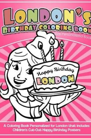 Cover of London's Birthday Coloring Book Kids Personalized Books