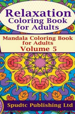 Cover of Relaxation Coloring Book for Adults