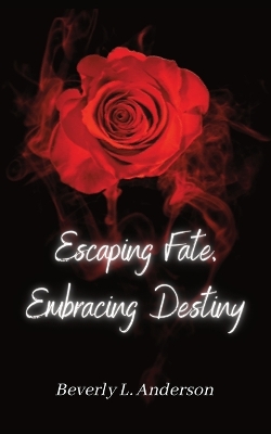 Book cover for Embracing Fate Embracing Destiny