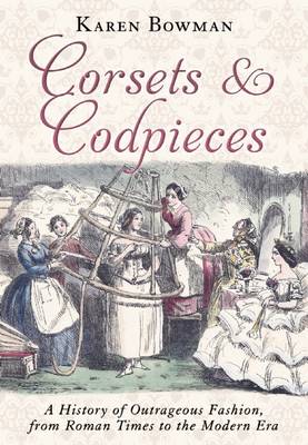 Book cover for Corsets and Codpieces