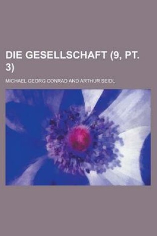 Cover of Die Gesellschaft (9, PT. 3)