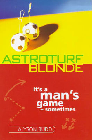 Cover of Astroturf Blonde