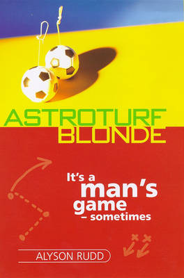 Book cover for Astroturf Blonde