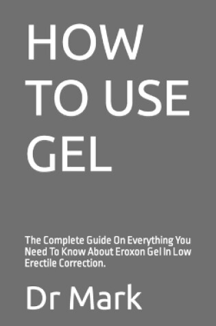 Cover of How to Use Gel