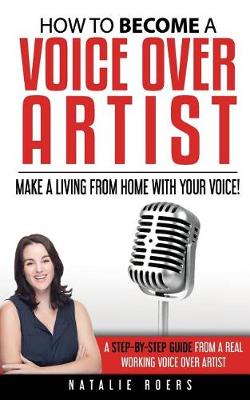 Book cover for How to Become a Voice Over Artist