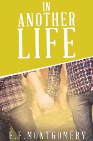 Cover of In Another Life (Novella)