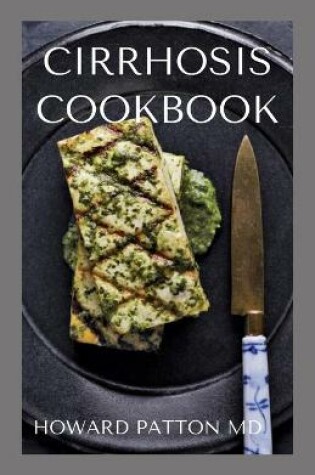 Cover of Cirrhosis Cookbook