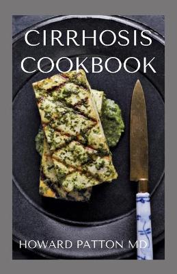 Book cover for Cirrhosis Cookbook