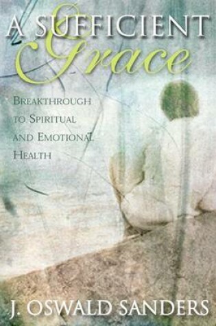 Cover of A Sufficient Grace