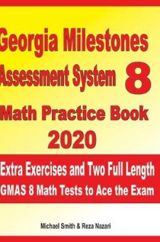 Cover of Georgia Milestones Assessment System 8 Math Practice Book 2020