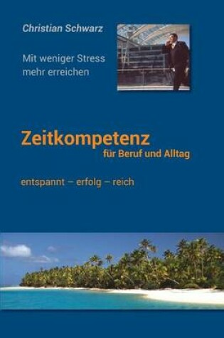 Cover of Zeitkompetenz fuer Beruf und Alltag