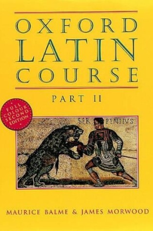 Cover of Oxford Latin Course: Part II: Student's Book