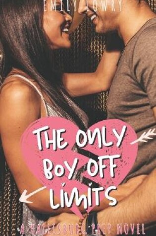 Cover of The Only Boy Off Limits