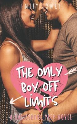 Book cover for The Only Boy Off Limits