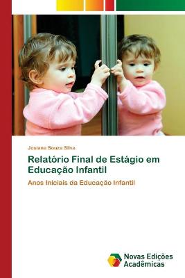 Book cover for Relatorio Final de Estagio em Educacao Infantil