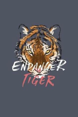 Cover of Endanger tiger