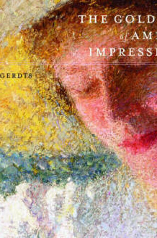 Cover of The Golden Age of American Impressionism