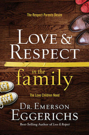 Cover of Love and   Respect in the Family