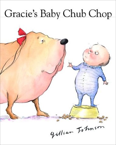 Book cover for Gracie's Baby Chub Chop