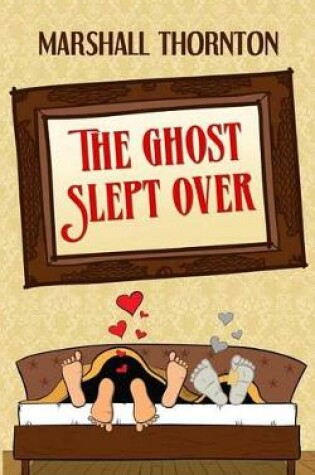 Cover of The Ghost Slept Over