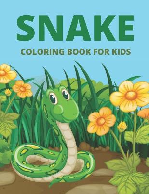 Book cover for Snake Coloring Book For Kids