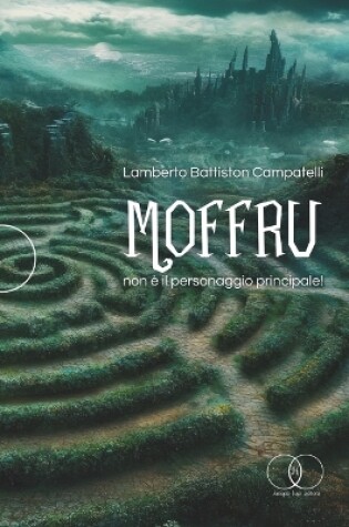 Cover of Moffru non è il personaggio principale!